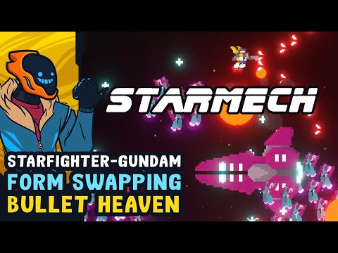 Starfighter-Gundam Form Swapping Bullet Heaven - Starmech [Early Access]
