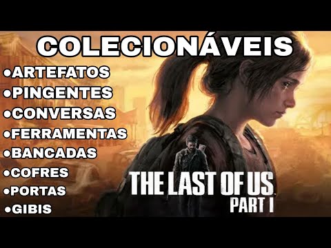 The Last of Us Remake Todos os Colecionáveis (Guia 100%)