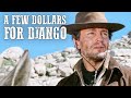 A Few Dollars For Django English Italian Western Full Movie Anthony Steffen