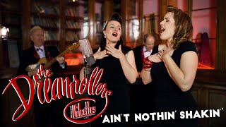 &#39;Ain&#39;t Nothin&#39; Shakin&#39; DREAMROLLERS ft. THE DULCETTES (band promo) BOPFLIX