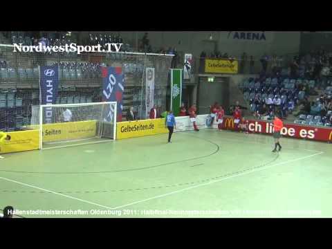 Hallenfußball Stadtmeisterschaft Oldenburg 2011 Halbfinale 9m VfB TSV