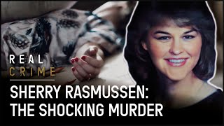 Sherri Rasmussen: The Unsolvable Crime With A Chilling Discovery | Guiltology