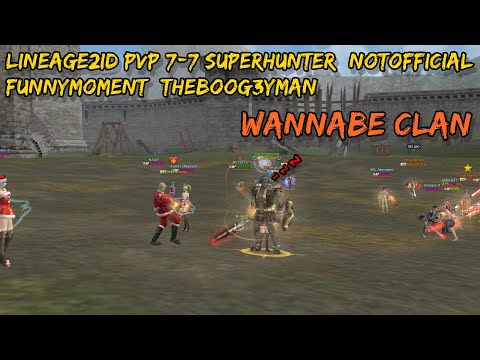 Lineage2ID PVP 7-7 SuperHunter (NotOfficial) FUNNYMOMENT (THEBOOG3YMAN)