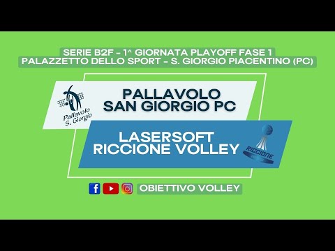 Serie B2F LIVE || Pallavolo San Giorgio PC vs Lasersoft Riccione Volley