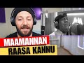 CANADA REACTS TO MAAMANNAN Raasa Kannu Lyric Reaction