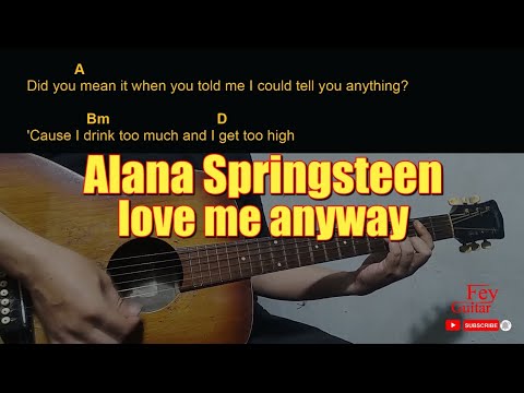 Love Me Anyway - Alana Springsteen