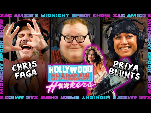 CHRIS FAGA & PRIYA BLUNTS view HOLLYWOOD CHAINSAW H**KERS | Zac Amico's Midnight Spook Show | Ep 364