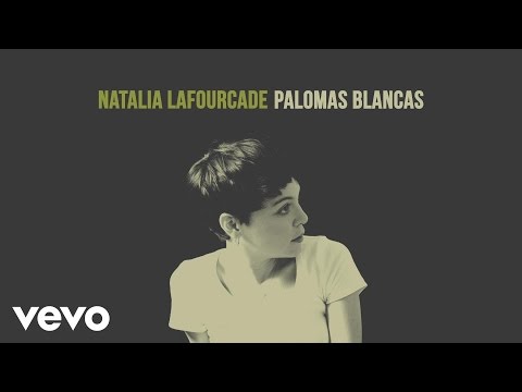 Palomas blancas - Natalia Lafourcade