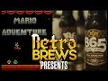 Mario Adventure Rom Hack DuClaw 865cc Coffee Stout Retro Brews Review