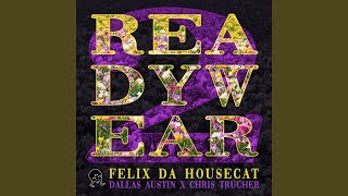 Ready 2 Wear (Dallas Austin Modernaire Mix)