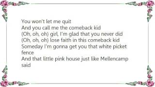 Kip Moore - Comeback Kid Lyrics