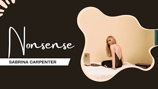 [Vietsub + Lyrics] Nonsense  - Sabrina Carpenter
