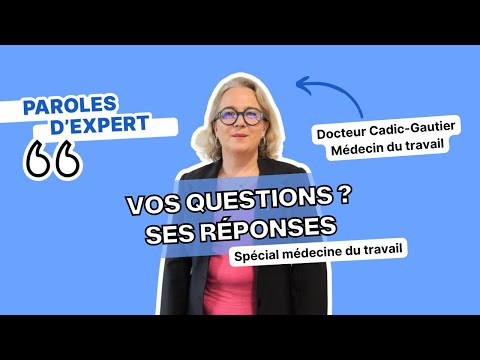 VISITE MÉDICALE : une médecin répond à vos questions !