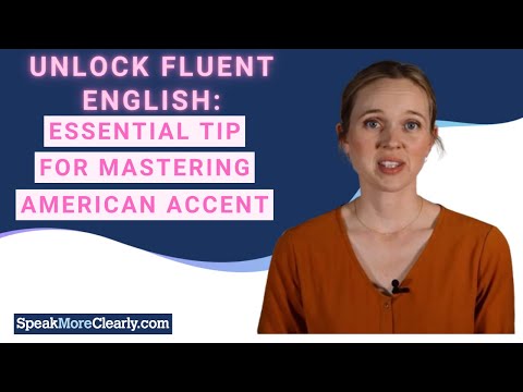 Tip to help you speak English more fluently - American accent