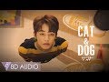 8D AUDIO | TXT - Cat & Dog