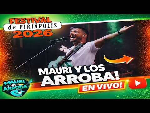 Mauri y Los Arroba en el Festival de Piriápolis 2026 - Maldonado, Uruguay 07/01/2026