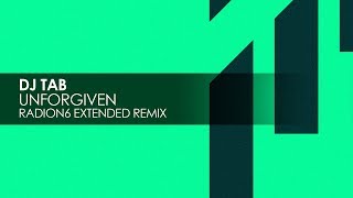 DJ Tab - Unforgiven (Radion6 Extended Remix)