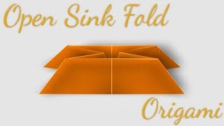 Open Sink Fold in Origami (Folding Technique)