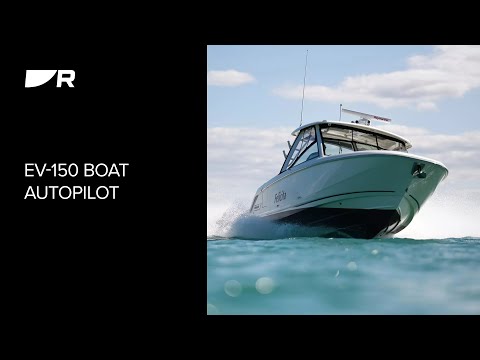 Raymarine EV‑150 Boat Autopilot | Smarter Powerboat Navigation