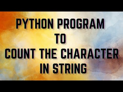 Python Tutorial How To Count Characters In A String 1