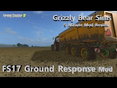 Farming Simulator 17 - 5 Minute Mod Review - Ground Response