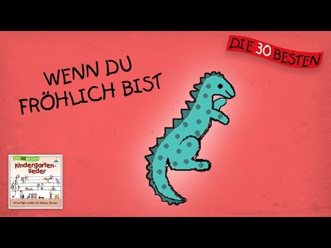 Wenn du fröhlich bist - Die besten Kindergartenlieder || Kinderlieder