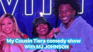 @Mycousintiera comedy show w/ ​⁠@Iamtheemj