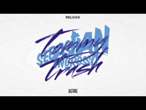 E.Goulding & Alex Metric vs S.Ingrosso & T.Trash - Anything Could Reload (Business As Usual Edit)