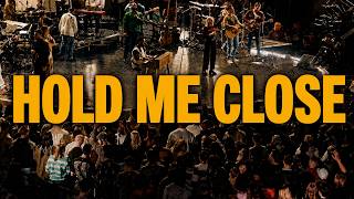 Elevation Worship | Hold Me Close (Powerful Music Worship Song &amp; Deep Soaking Worship)