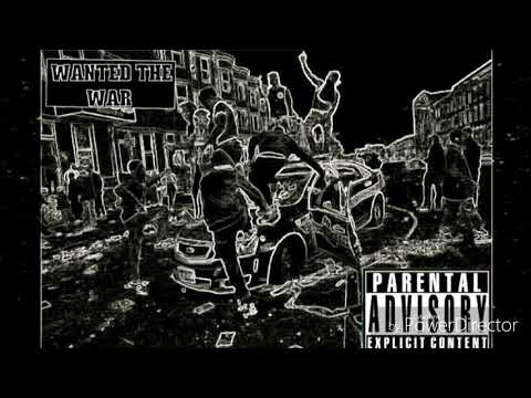 MikeLarry3100 & ReeNasty3100 - Wanted the war