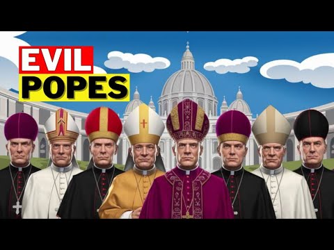 Top 8 Most Evil Popes In The History Of Mankind
