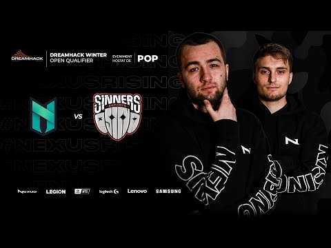 🔴 NEXUS VS SINNERS - BO3 - MECI DE CALIFICARE - DREAMHACK WINTER OPEN QUALIFIER $150,000 PRIZEPOOL