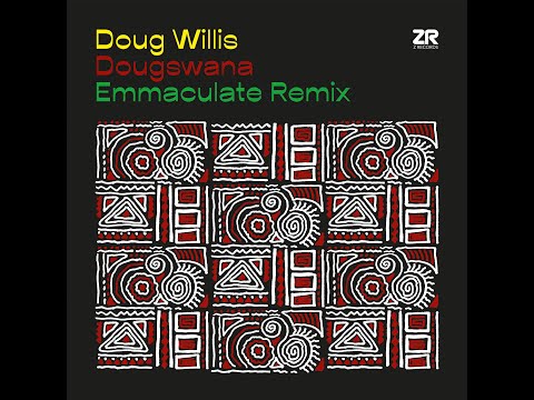 Doug Willis - Dougswana (Emmaculate Instrumental Mix)