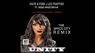 UNITY - Knife & Fork + Leo Frappier ft. BeBe Sweetbriar (Space City Remix) Preview