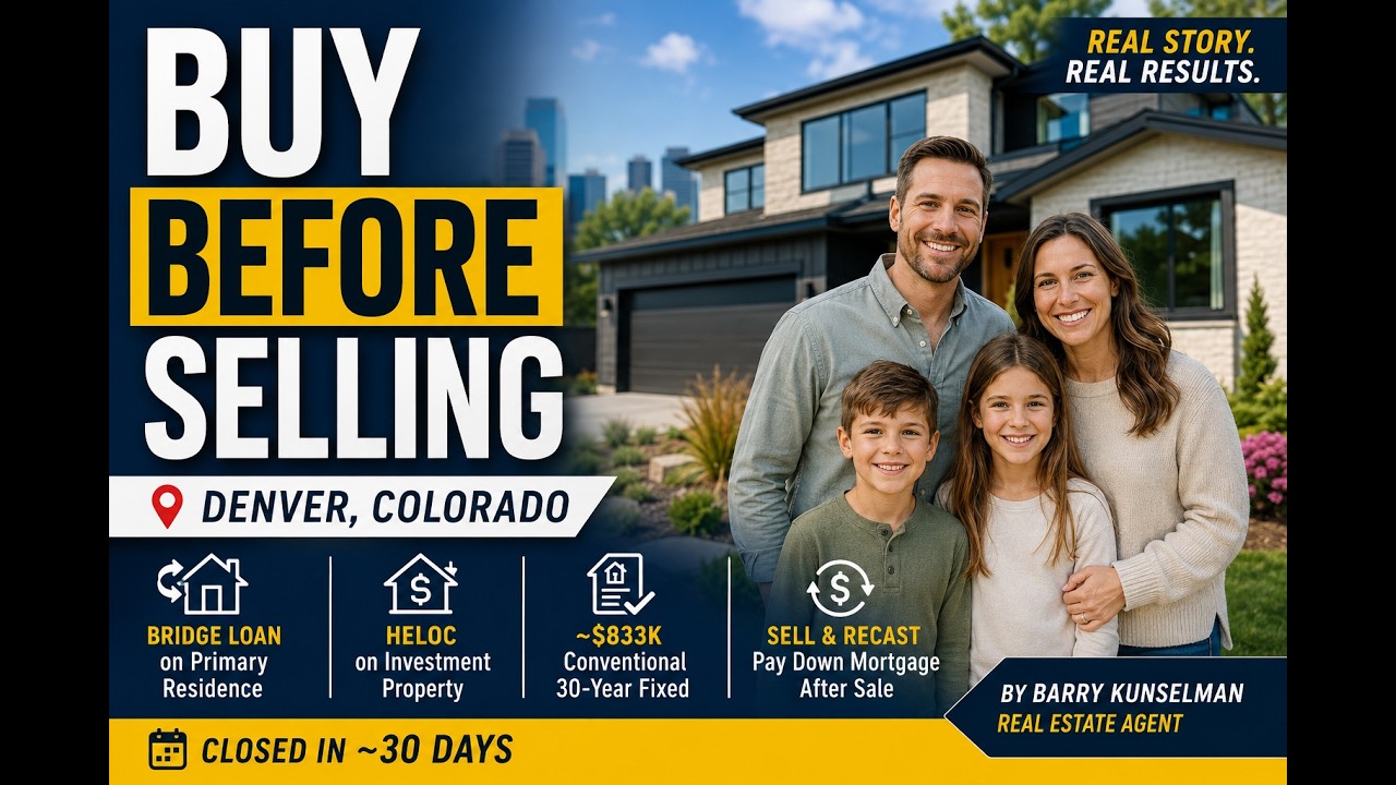 Conventional loans in Colorado story about a Denver buy-before-selling bridge and recast plan
