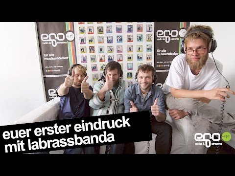 Euer erster Eindruck – mit LaBrassBanda