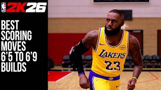Best Scoring Moves – 6’5″ to 6’9″ Builds NBA2K26
