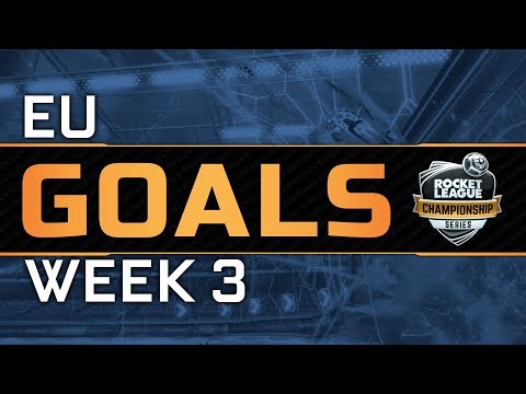 All EU Goals - Week 3 - RLCS S4