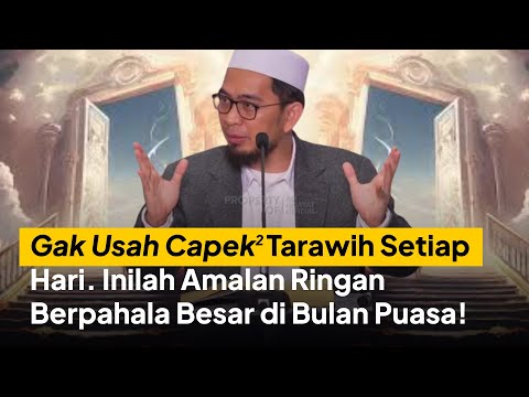 It's a Loss if You Don't Do It! These Easy Practices Have Great Rewards During Fasting - Ustadz A...