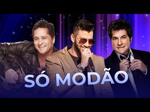 Especial Gusttavo Lima - Daniel - Leonardo - Só Modão - Modão Sertanejo 2022