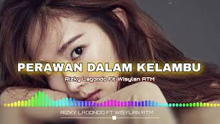 Download lagu Lagu Joget Terbaru🌴Perawan Dalam Kelambu Rizky Lagondo x Wisylan Atm mp3 Download lagu Lagu Joget Terbaru🌴Perawan Dalam Kelambu Rizky Lagondo x Wisylan Atm mp3