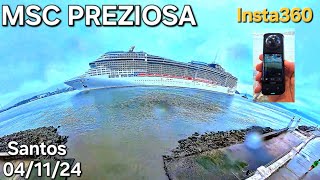 MSC PREZIOSA navio cruzeiro Santos Brasil  04/11/25 #insta360 @navios2025  drone #google  ship