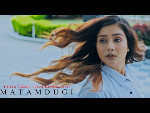Yarsin Chanu, Krypton Zero - Matamdugi (Official Video)