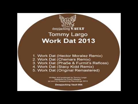 Tommy Largo - Work dat (Chemars remix)