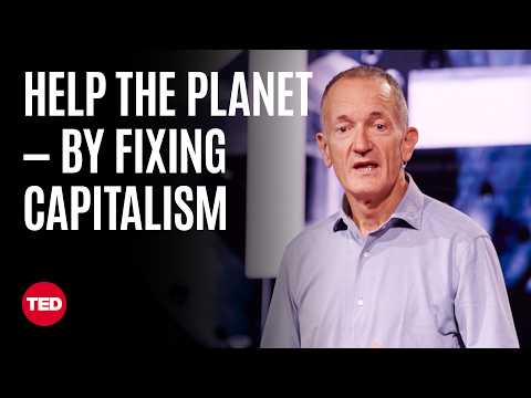 4 Hard Truths About Capitalism and Climate | Steve Howard | TED