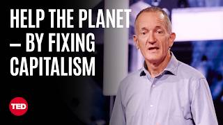 4 Hard Truths About Capitalism and Climate | Steve Howard | TED