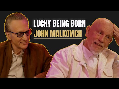 John Malkovich: “Lucky Being Born John Malkovich”