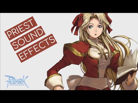 Ragnarok Online - Skill Sound Effects (Priest)
