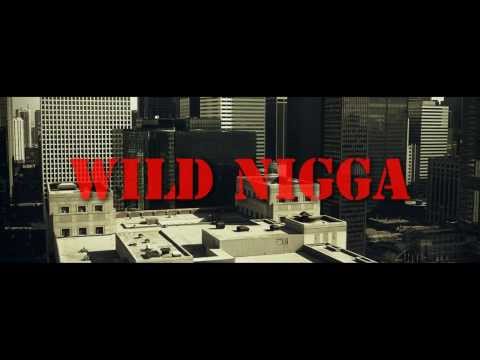 HOOD-CRUCIAL: "WILD NIGGA" (OFFICIAL MUSIC VIDEO)