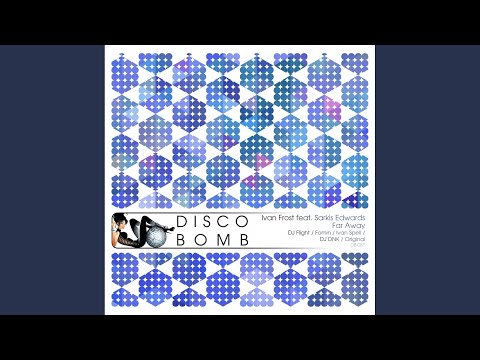 Far Away (DJ Flight Remix)